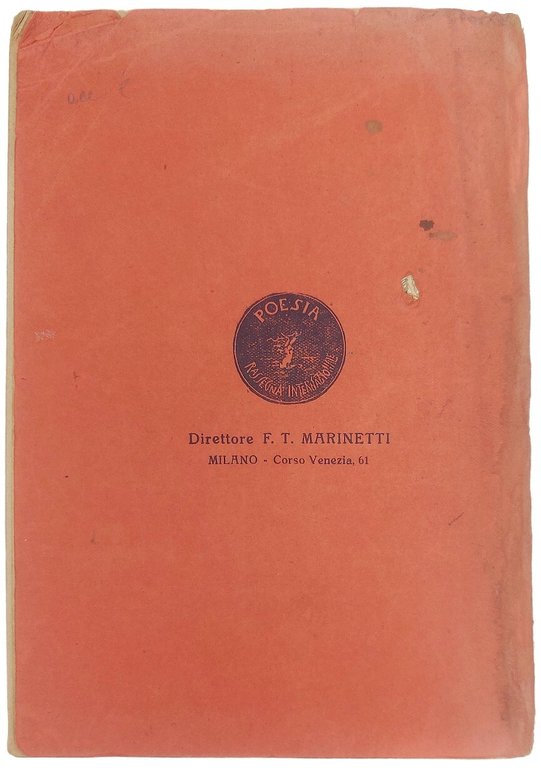 I poeti futuristi. Con un proclama di F.T. Marinetti e …