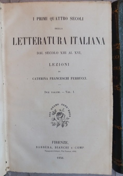 I primi quattro secoli della Letteratura Italiana dal secolo XIII …