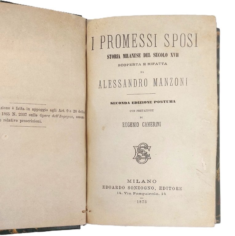 I Promessi Sposi. Storia Milanese del secolo XVII.&amp;nbsp;Seconda edizione postuma. Con prefazione di Eugenio Camerini.