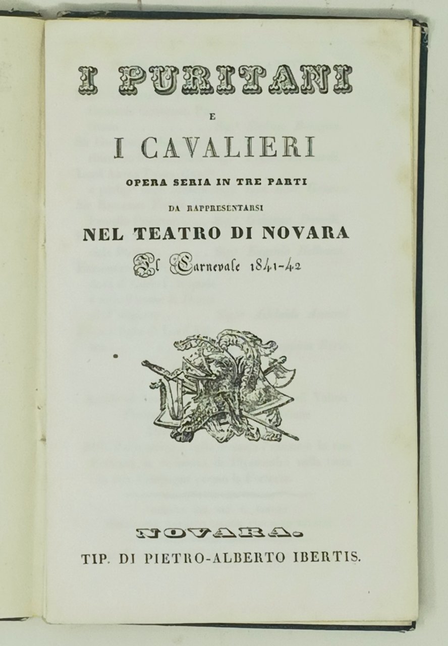 I puritani e i cavalieri- &amp;nbsp;opera seria in tre parti …