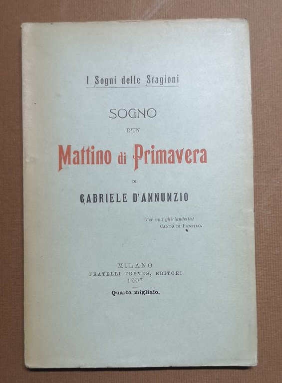 I Sogni delle Stagioni. Sogno d'un mattino di primavera. Poema … | Immagine Gallery 1