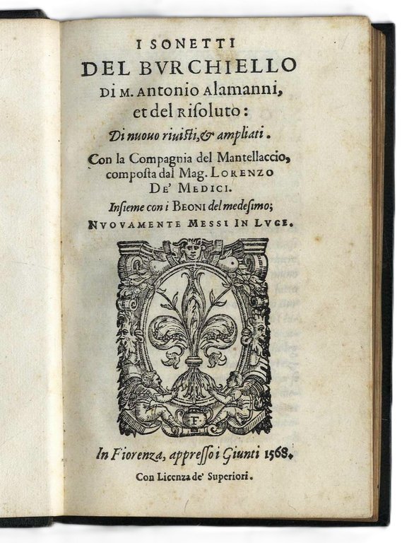 I sonetti del Burchiello... et del Risoluto: di nuovo rivisti, …