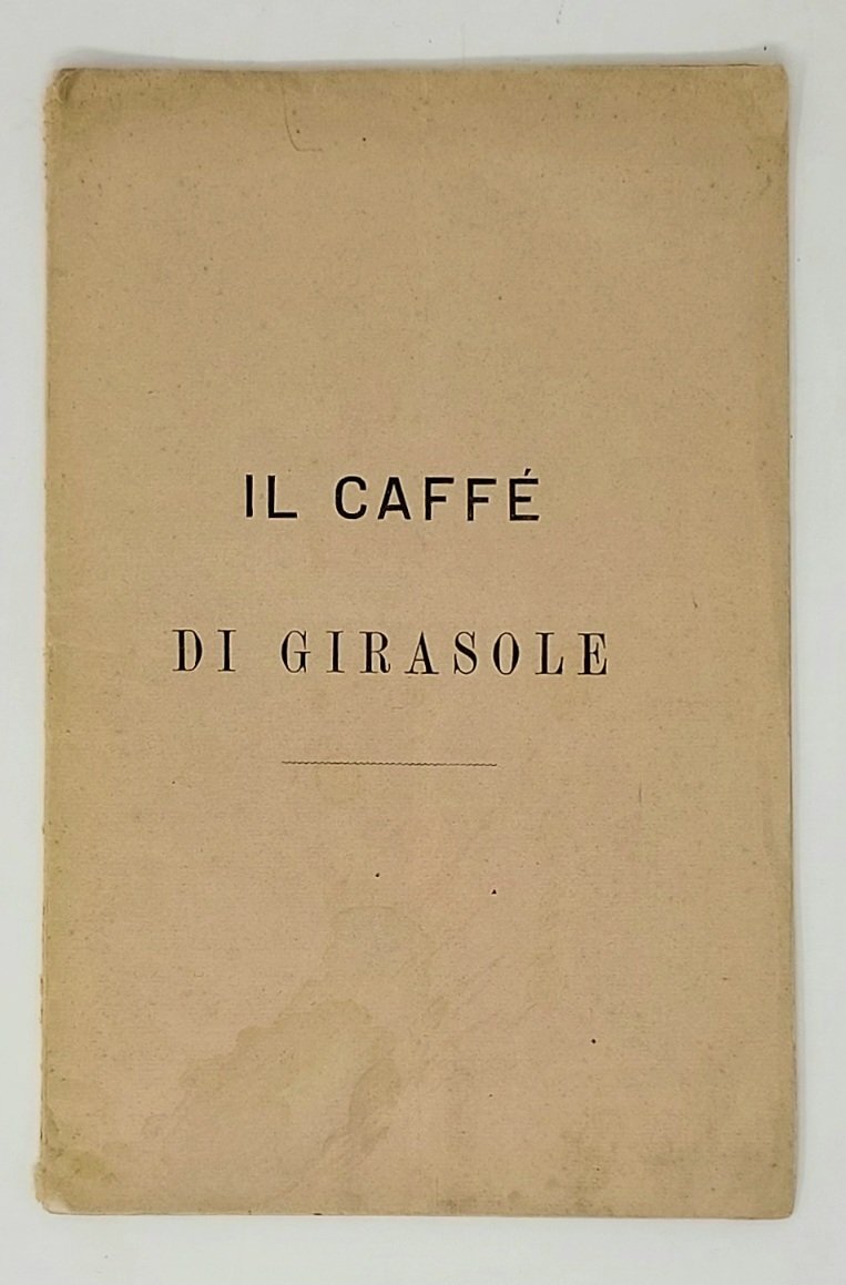 Il caff&amp;egrave; di girasole