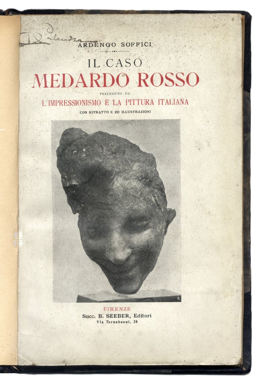Il caso Medardo Rosso.&amp;nbsp;Preceduto da l'Impressionismo e la pittura italiana.&amp;nbsp; | Immagine principale