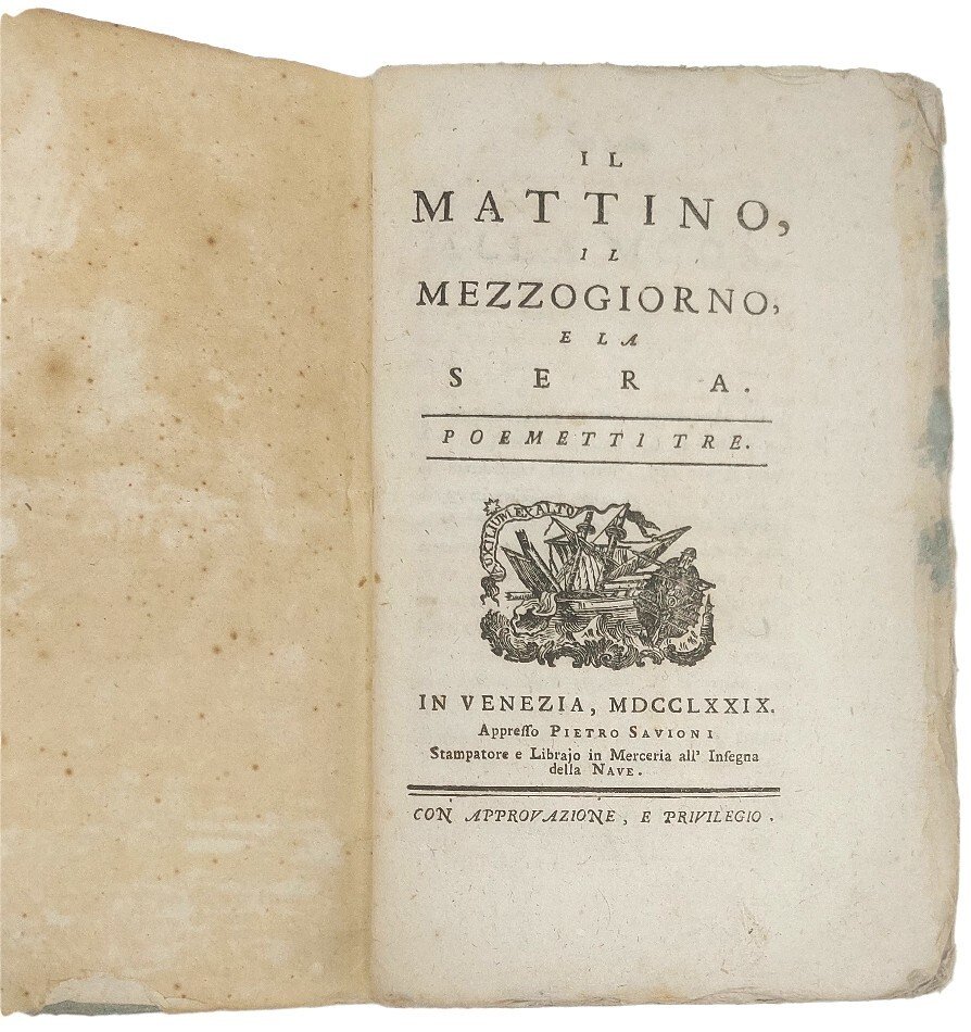 Il Mattino, il Mezzogiorno, e la Sera. Poemetti tre.