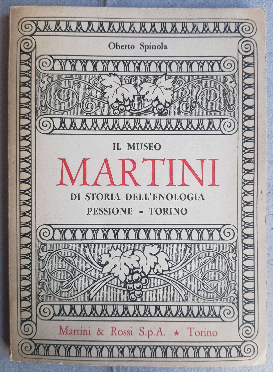 Il Museo Martini di storia dell'enologia