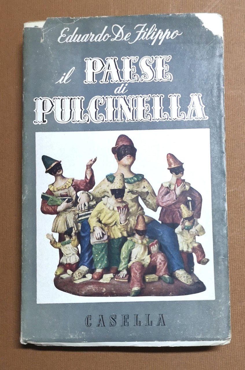 Il paese di Pulcinella.