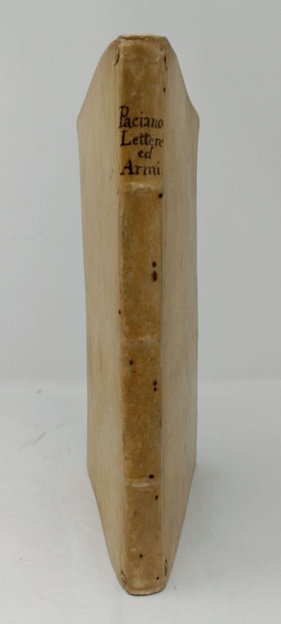 Il Paragone delle Lettere et dell'Armi... Tradotto di lingua latina …