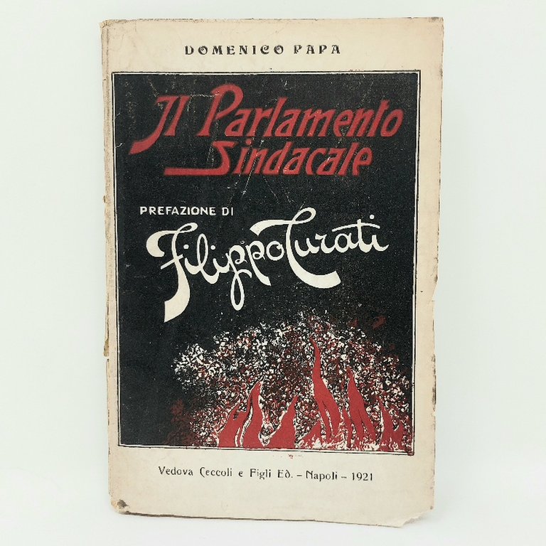 Il Parlamento Sindacale. Prefazione di Filippo Turati.&amp;nbsp;
