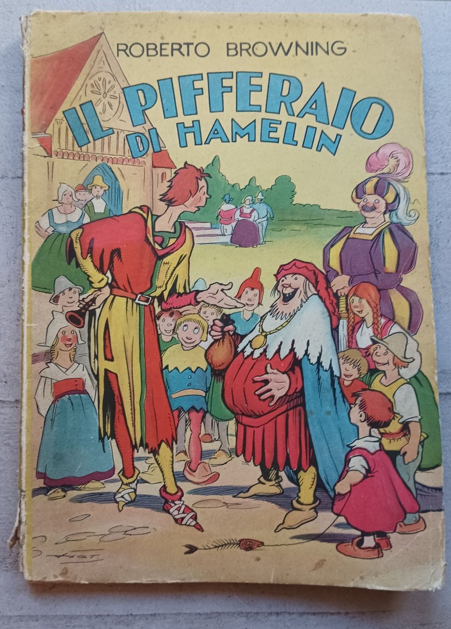 Il pifferaio di Hamelin. Storia per bambini. A cura di …