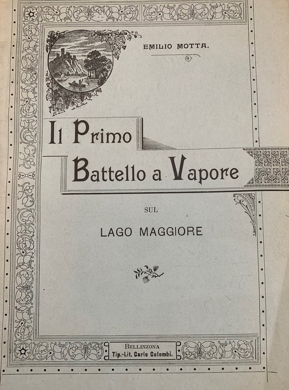 Il primo battello a vapore sul Lago Maggiore.