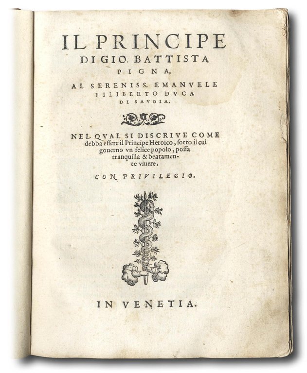 Il Principe, al sereniss. Emanuele Filiberto Duca di Savoia, Nel …