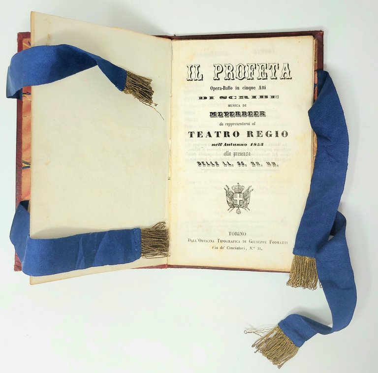 IL PROFETA. Opera-Ballo in cinque atti di Scribe, musica di …