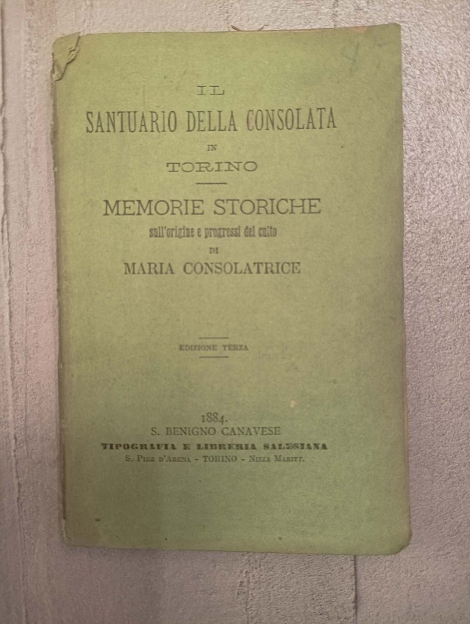 Il Santuario della Consolata in Torino - Memorie storiche sull'origine …