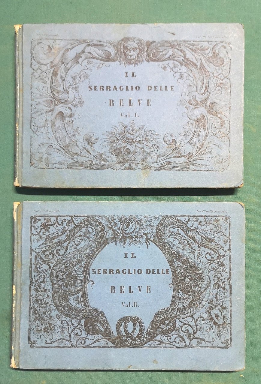 Il serraglio delle belve. Raffigurato e descritto a diletto ed istruzione …