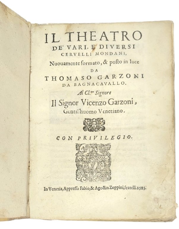 Il theatro de' vari e diversi cervelli mondani. (Legato con:) …