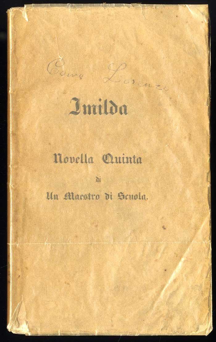 Imilda, novella quinta di un maestro di scuola.