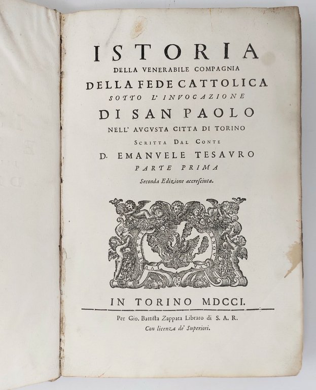 Istoria della Venerabile Compagnia della Fede Cattolica sotto l'invocazione di …