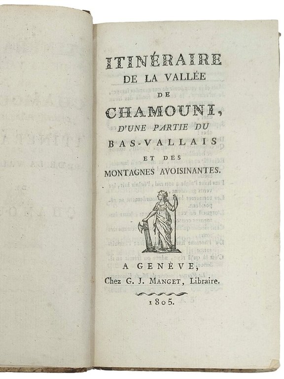 Itineraire de La Vallee de Chamonix,&amp;nbsp;d'Une Partie Du Bas-Vallais Et …