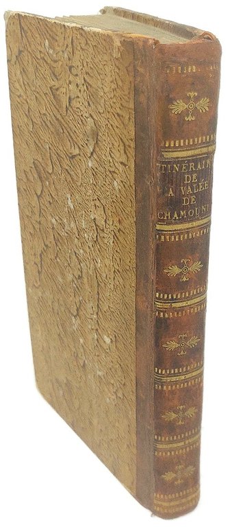 Itineraire de La Vallee de Chamonix,&amp;nbsp;d'Une Partie Du Bas-Vallais Et …