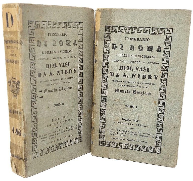Itinerario di Roma e delle sue vicinanze compilato secondo il …