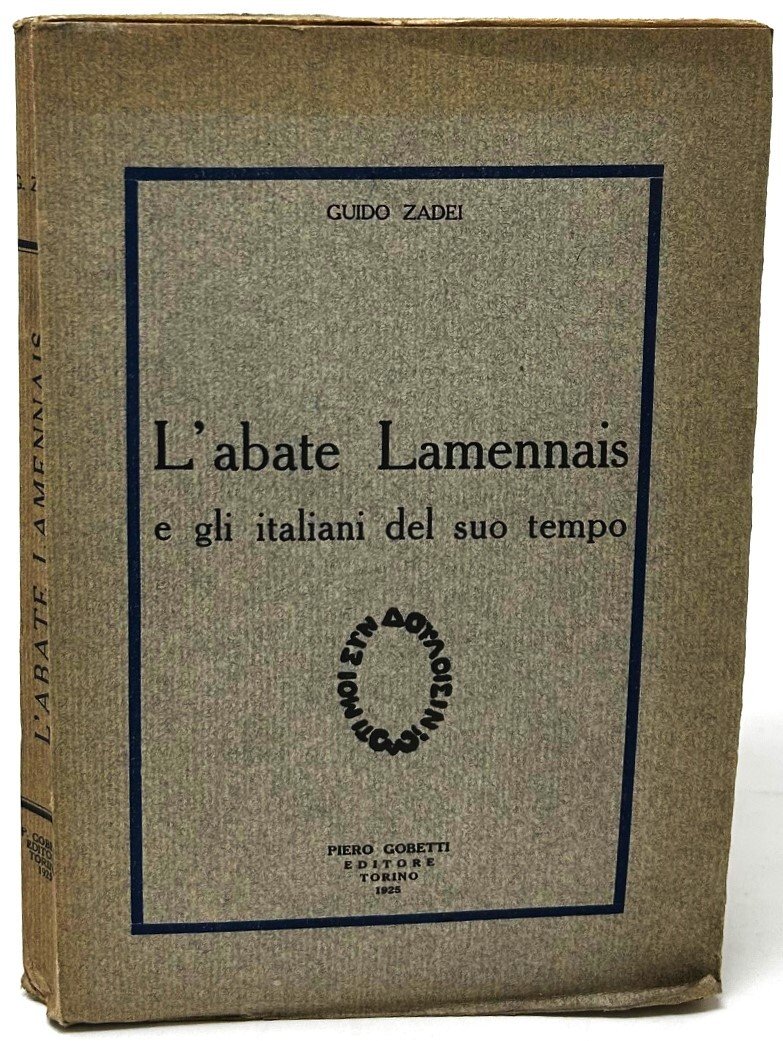 L' Abate Lamennais e gli italiani del suo tempo.