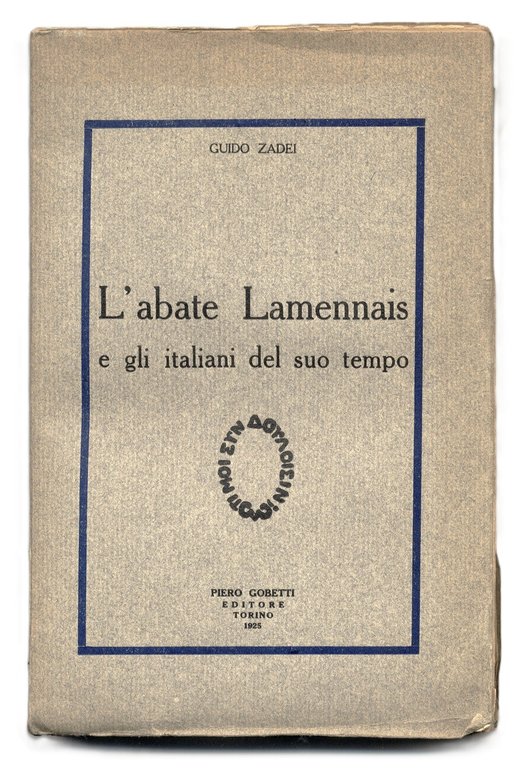 L' Abate Lamennais e gli italiani del suo tempo. | Immagine Gallery 2