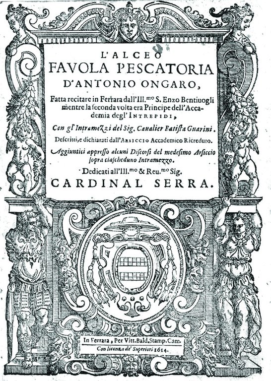 L'Alceo. Favola Pescatoria, fatta recitare in Ferrara dall'ill.mo S. Enzo …