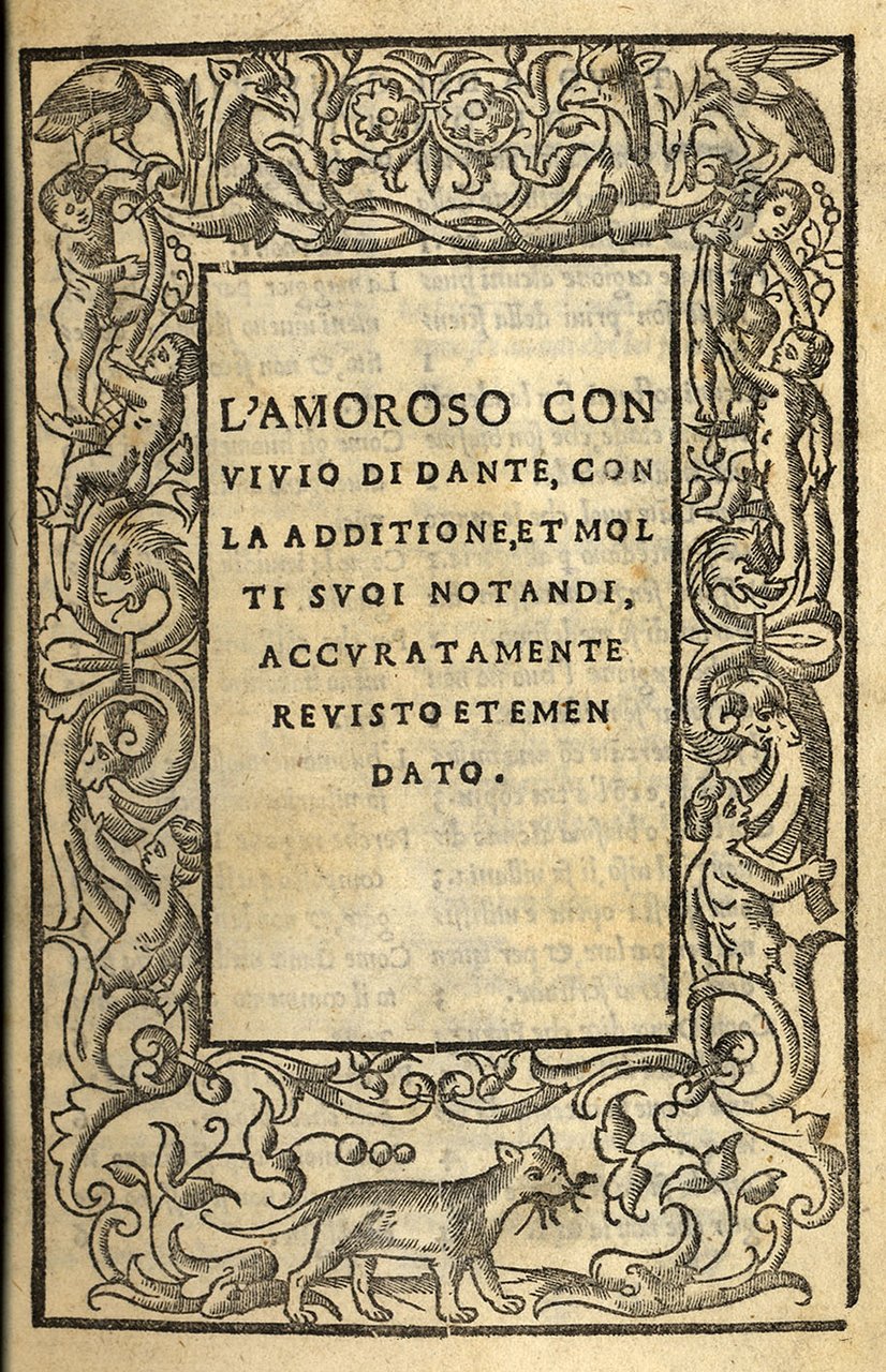 L'Amoroso Convivio di Dante, con la additione, et molti suoi …