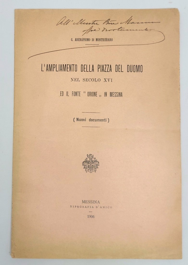 L'ampliamento della Piazza del Duomo nel secolo XVI ed il …