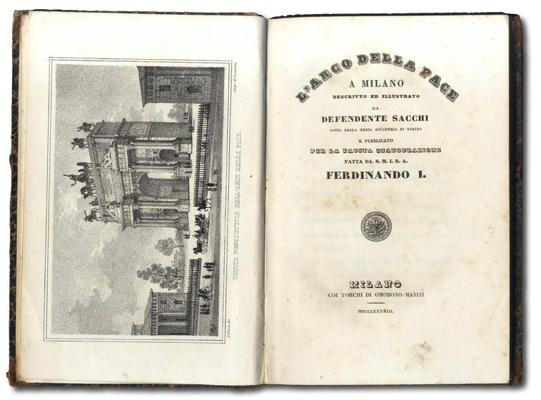 L'Arco della Pace a Milano descritto ed illustrato... pubblicato per …