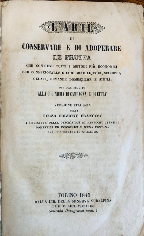 L’arte di conservare ed adoperare la frutta...