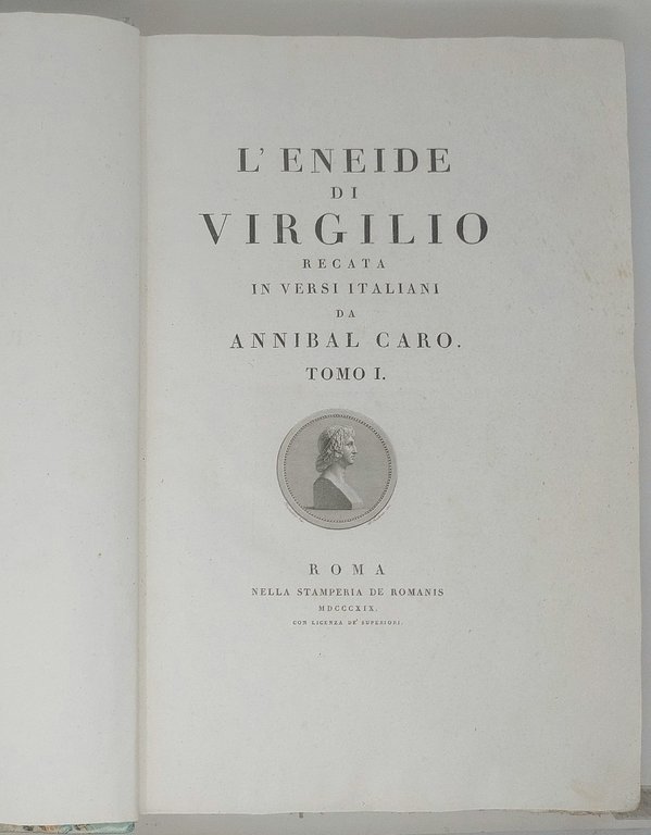 L'Eneide di Virgilio recata in versi italiani da Annibal Caro.