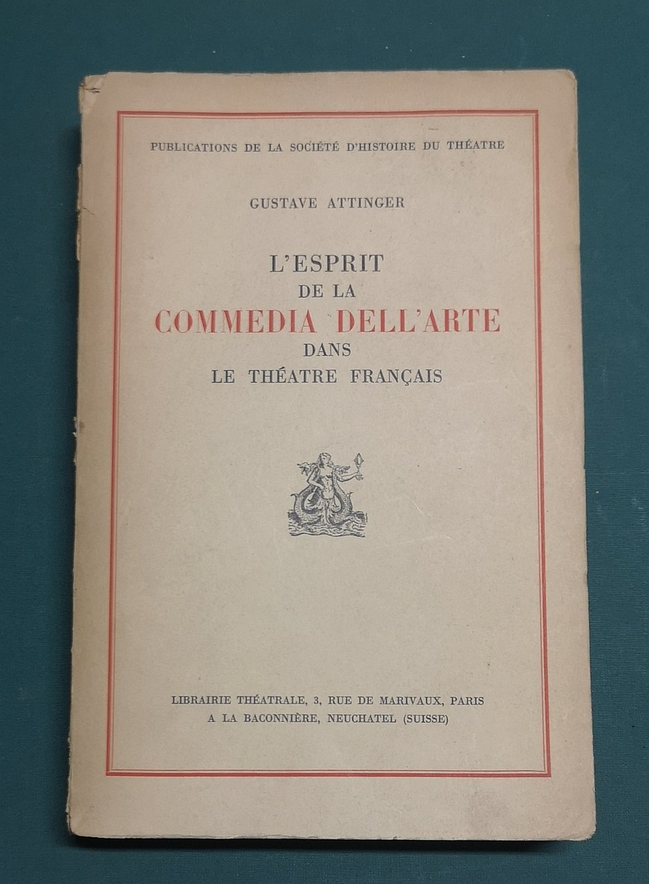 L'esprit de la Commedia dell'arte dans le théatre français.