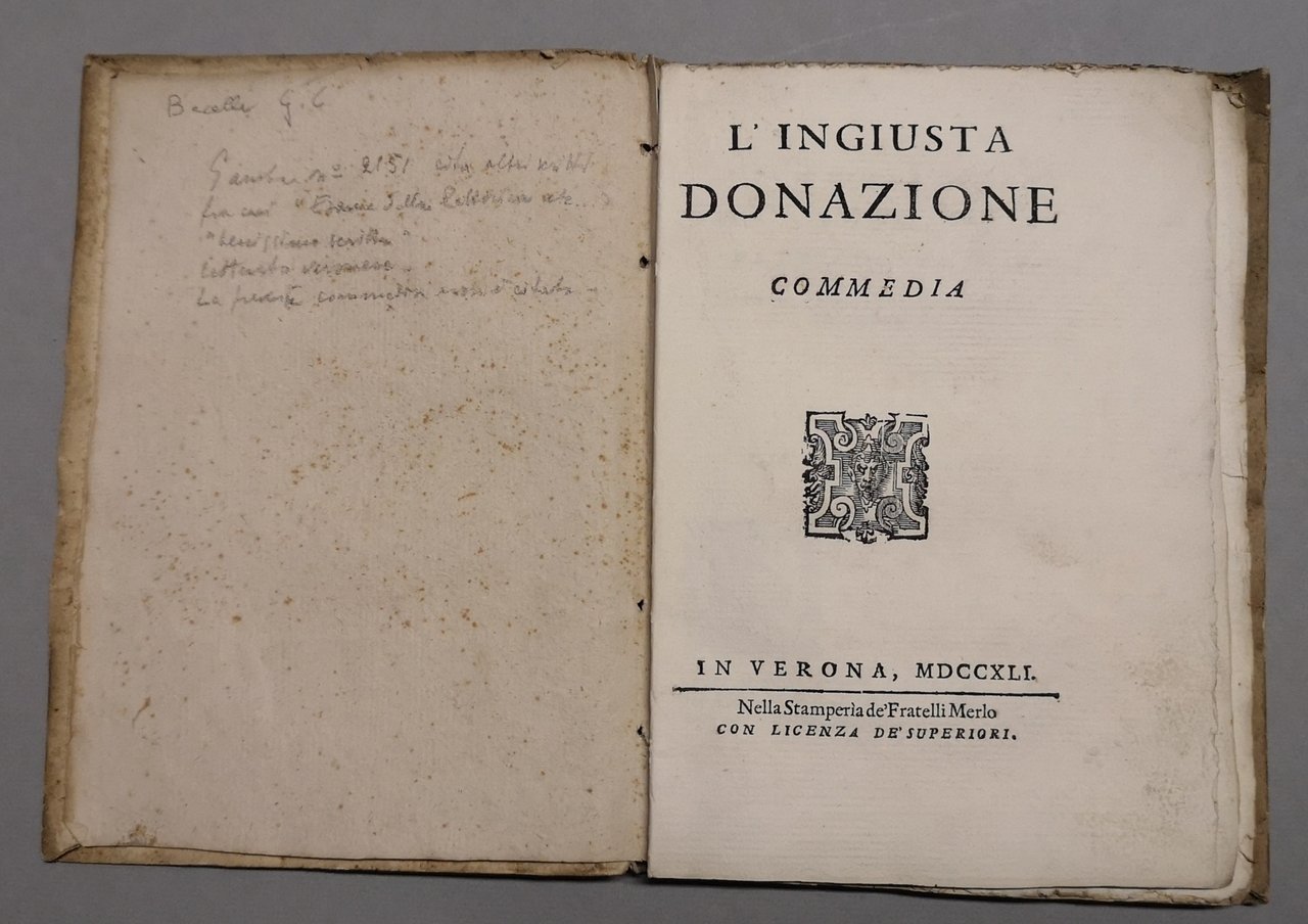 L'Ingiusta Donazione, commedia.