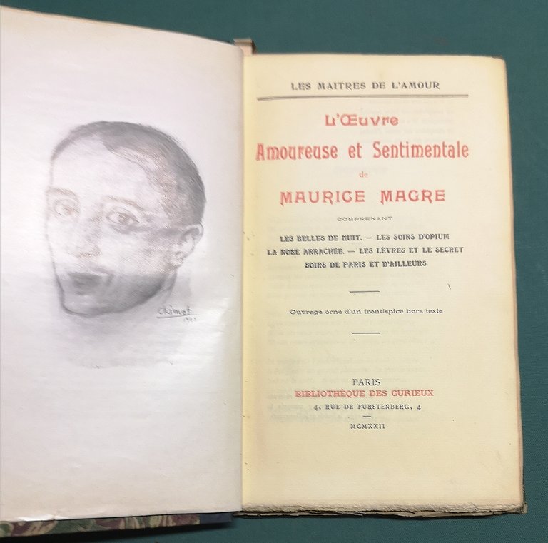L’oeuvre amoureuse et sentimentale de Maurice Magre. Comprenant Les belles …