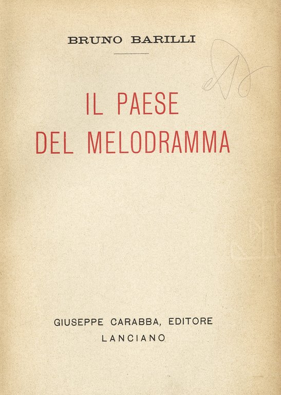 l paese del melodramma.