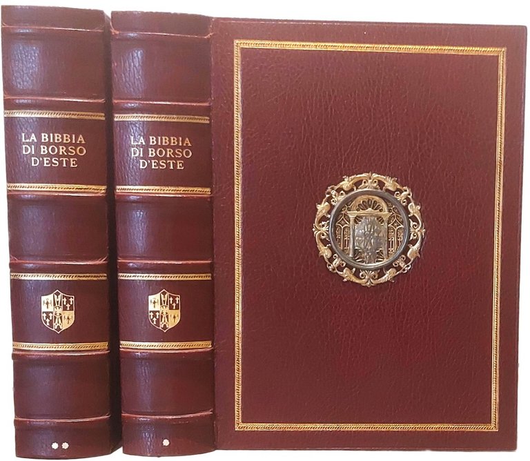 La Bibbia di Borso d'Este. Riproduzione integrale promossa e curata …