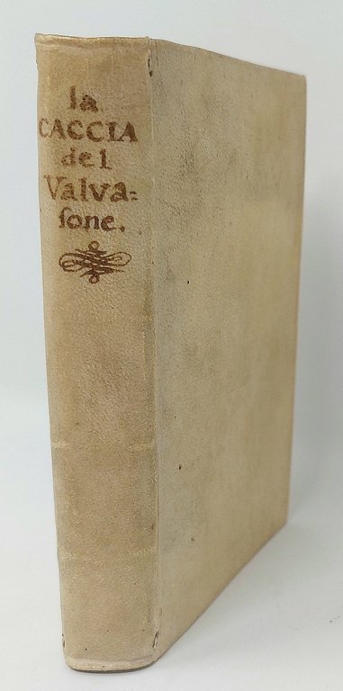 La caccia.&amp;nbsp;Ricorretta &amp;amp; di molte stanze ampliata, con le annotationi …