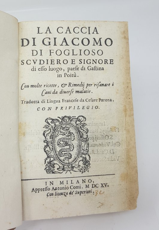 La Caccia di Giacomo di Foglioso scudiero e signore di …