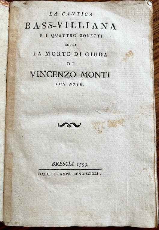 La cantica Bass-villiana e i quattro sonetti sopra la morte …