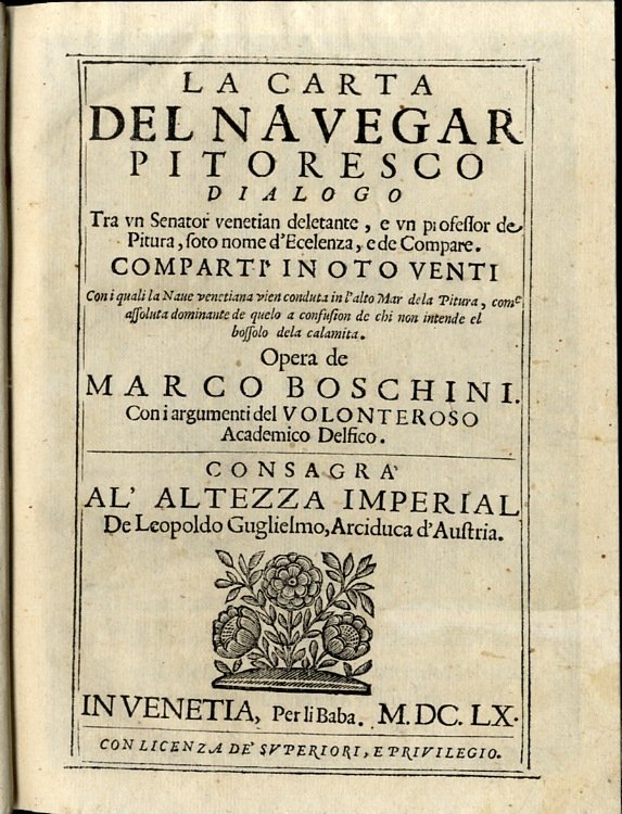 La carta del navegar pittoresco.&amp;nbsp;Dialogo tra un Senator venetian deletante, …