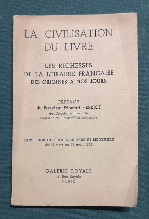 La Civilisation du livre: les richesses de la librairie française …