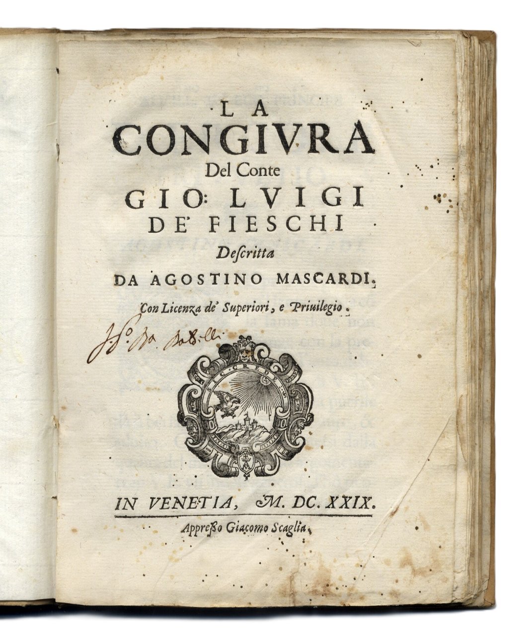 La Congiura del conte Gio. Luigi de' Fieschi descritta [Legato …