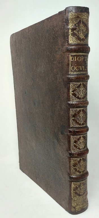 La dioptrique oculaire ou la theorique positive, et la mecanique, …
