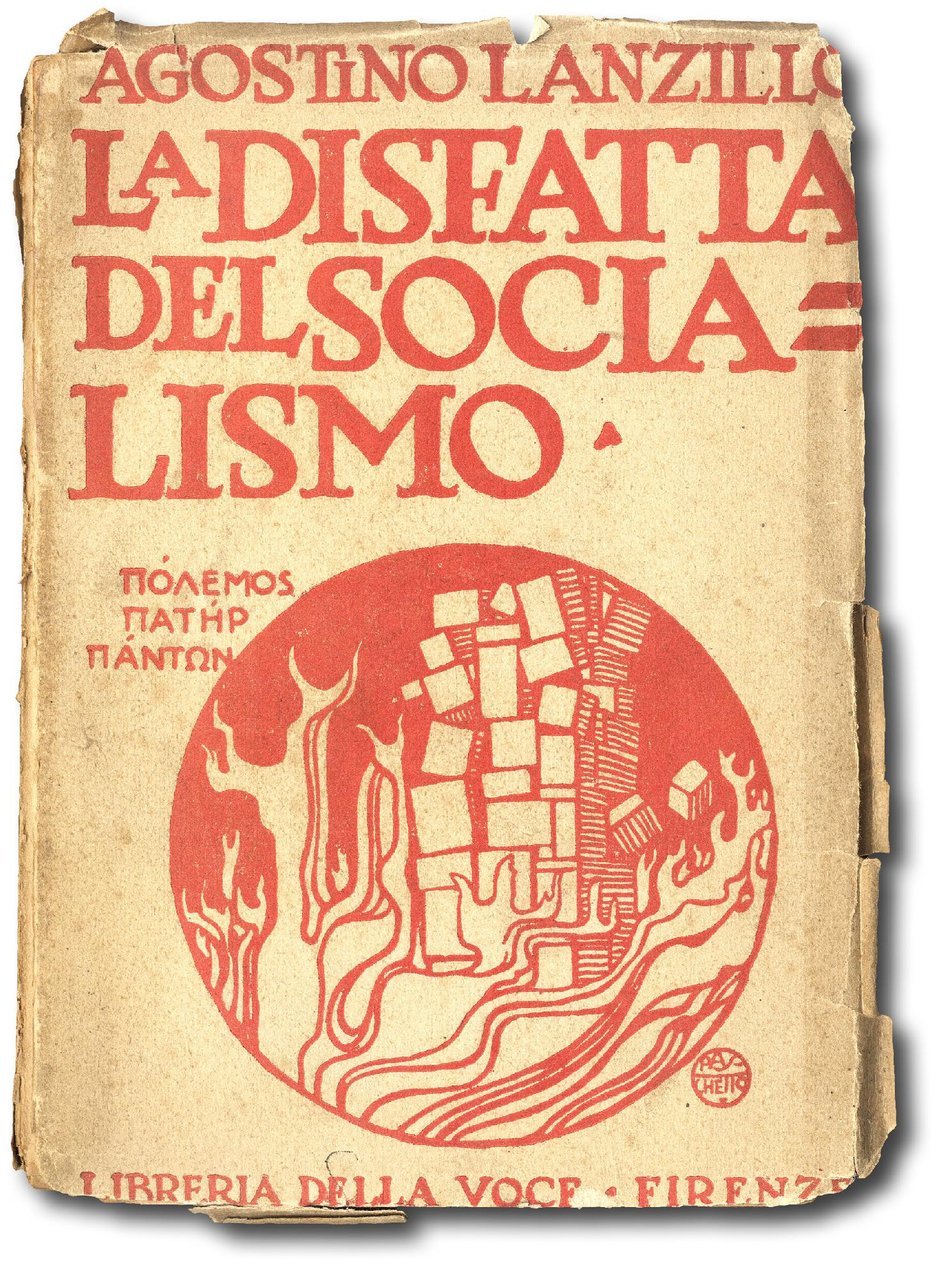 La Disfatta del Socialismo. Critica della Guerra e del Socialismo.