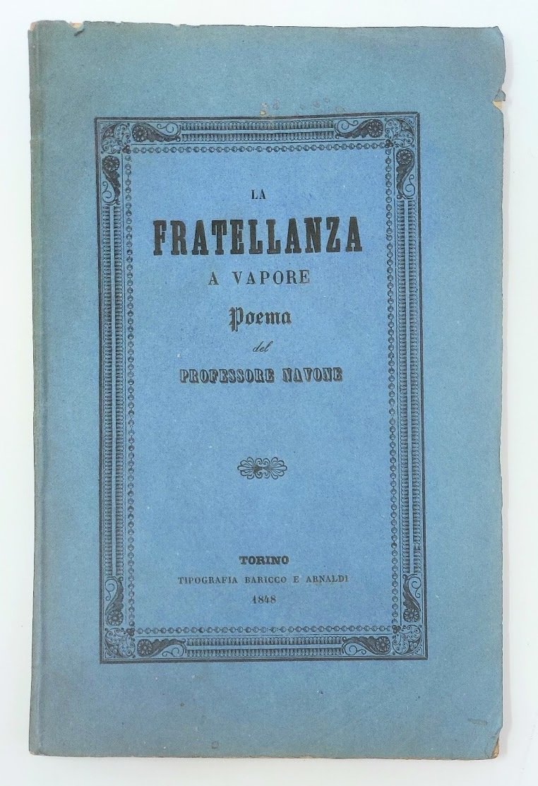 La Fratellanza a Vapore. Poema.&amp;nbsp;