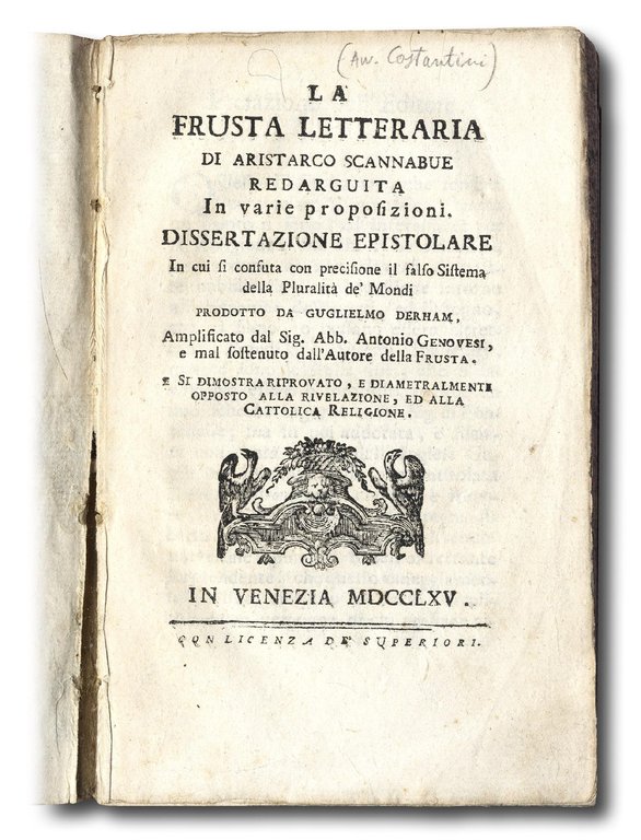 La Frusta Letteraria di Aristarco Scannabue redarguita in varie proposizioni. …