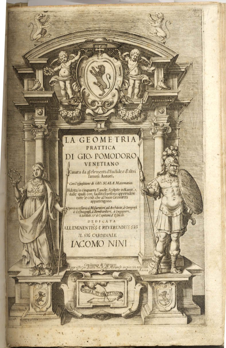 La Geometria Prattica (sic) cavata dagl'elementi di Euclide, e d'altri …