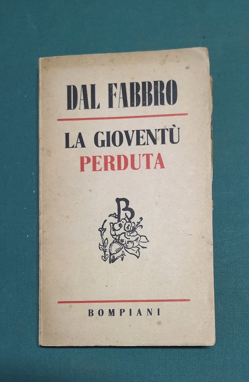 La gioventù perduta.